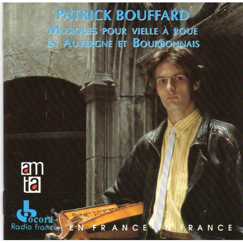 Musiques Pour Vielle À Roue En Auvergne Et Bourbonnais