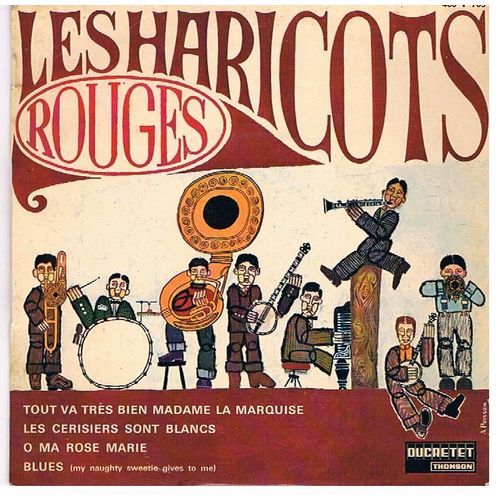Tout Va Très Bien , Madame La Marquise - Les Cerisiers Sont Blancs - O Ma Rose Marie - Blues (1968)
