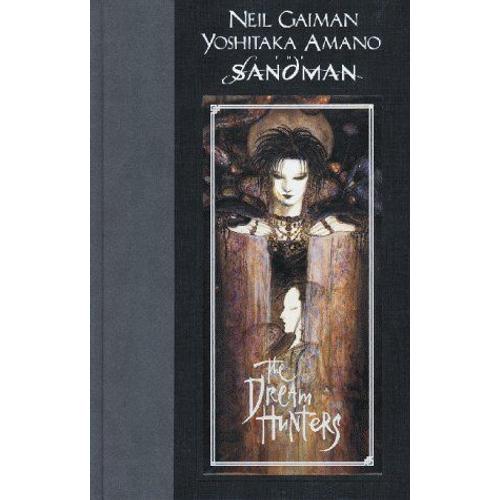 The Sandman: The Dream Hunters (Vo, 1ère Édition, Hardcover, 1999)