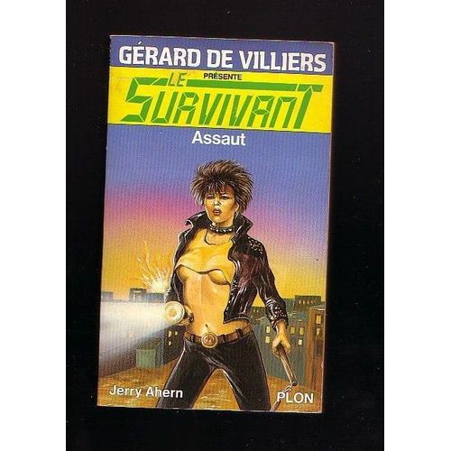 Jerry Ahern : Le Survivant N° 14 - Assaut (0813m)