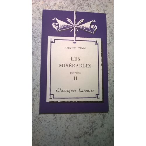 Les Misérables (Extraits) Tome Ii