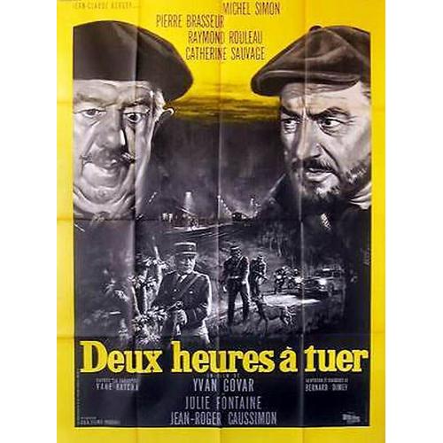 Deux Heures À Tuer - Véritable Affiche De Cinéma Pliée - Format 120x160 Cm - De Ivan Govar Avec Pierre Brasseur, Michel Simon, Raymond Rouleau, Jean-Roger Caussimon, Catherine Sauvage - 1966 #