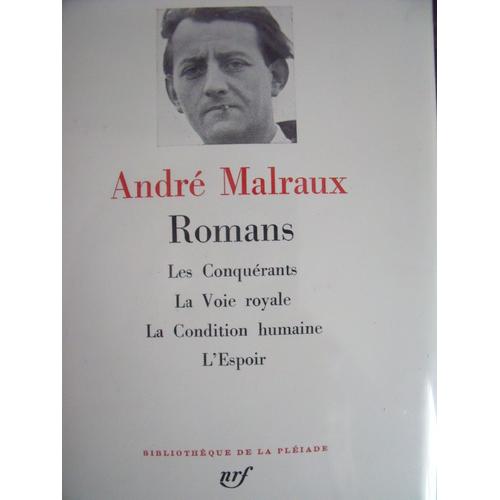 André Malraux, Romans