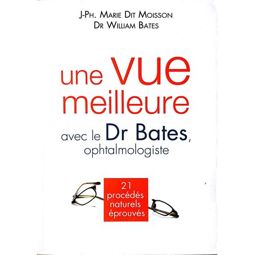 Une Vue Meilleure Ave Le Dr Bates 