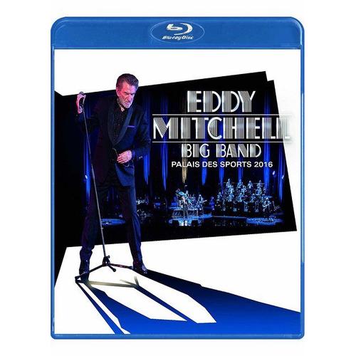 Eddy Mitchell - Big Band - Palais Des Sports 2016 - Blu-Ray