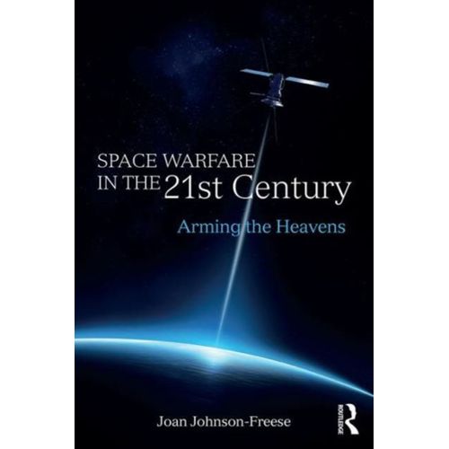 Space Warfare In The 21st Century