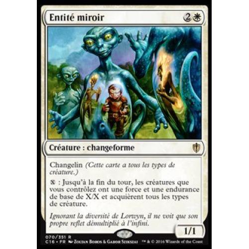 Entité Miroir - Magic Mtg - Commander 2016 - 70/351