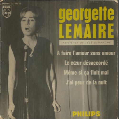 A Faire L'amour Sans Amour (Charles Dumont) - Le Coeur Désaccordé (C. Dumont - M. Vaucaire)  /  Meme Si Ça Finit Mal 5charles Dumont) - J'ai Peur De La Nuit (Charles Dumont)