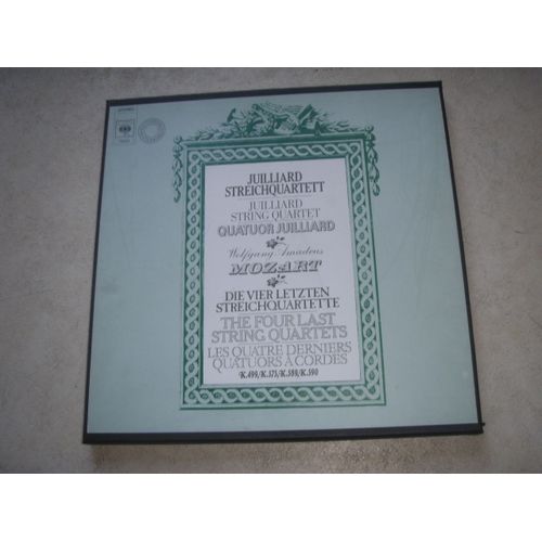 Les 4 Derniers Quatuors À Cordes : K.499;K.575;K.589;K.590 Par Juilliard String Quartet