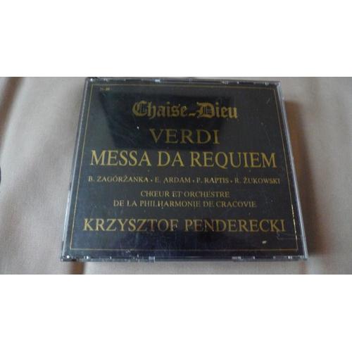 Giuseppe Verdi (1813-1901) Messa Da Requiem 1874 Par Barbara Zagorzanka Elzbieta Ardam Paulos Raptis Zukowski Choeur Dir Jacek Mentel Orchestre De La Philharmonie De Cracovie Dir Krzysztof Penderecki