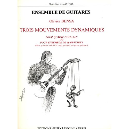 Trois Mouvements Dynamiques Pour 4 Guitares Ou Ensembles De Guitare