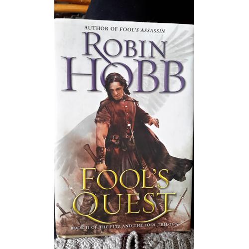 Fool's Quest: Book Ii Of The Fitz And The Fool Trilogy