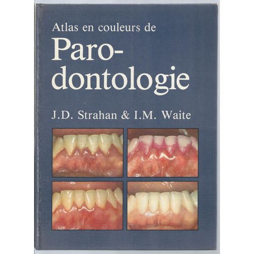 Atlas En Couleurs De Parodontologie
