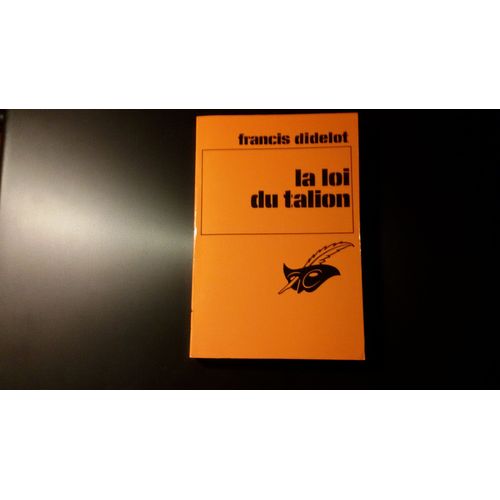 La Loi Du Talion