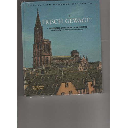 Frisch Gewagt ! L'allemand En Classe De Troisième