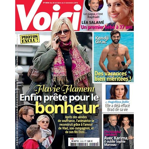 Voici N° 1512 - 28 Octobre 2016 - Flavie Flament Kendji Girac Léa Salamé Angelina Jolie C. Lambert