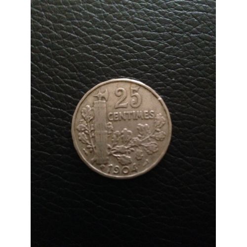 Pièces 25 Centimes 1904