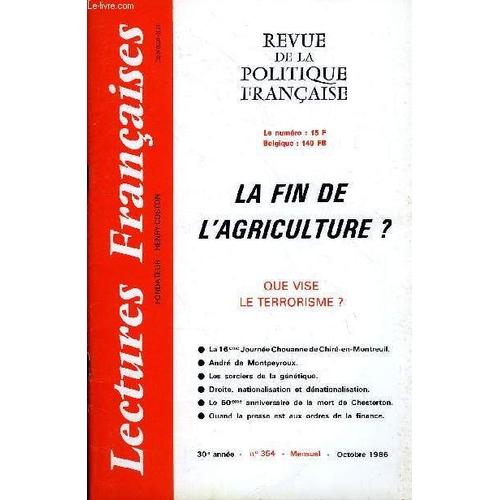 Lectures Francaises N° 354 - La Fin De L'agriculture ?, Que Vise Le Terrorisme ?, La 16eme Journee Chouanne De Chire-En-Montreuil, Andre De Montpeyroux, Les Sorciers De La Genetique