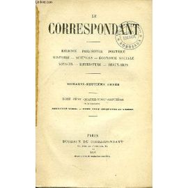 Le Correspondant Tome 151 A 153 En 3 Volumes
