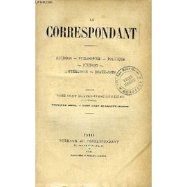 Le Correspondant Tome 146 A 149 En 4 Volumes