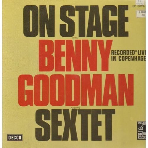 On Stage With Benny Goodman And His Sextet