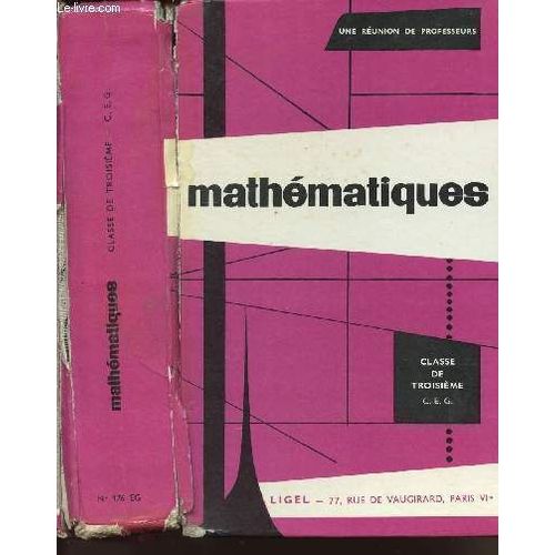 Mathematiques - Classe De Troisieme - C.E.G.