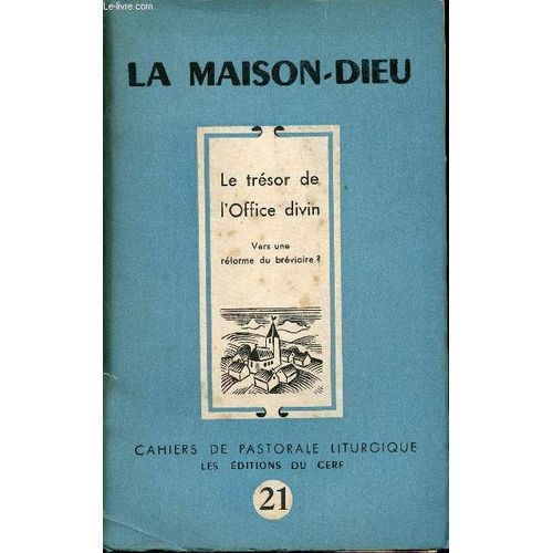 Le Tresor De L'office Diviin - Vers Une Réforme Du Bréviaire ? - N°21 - La Maison-Dieu - Cahiers De Pastorale Liturgique