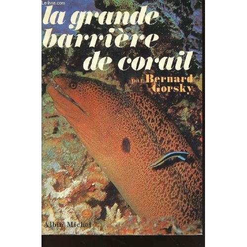 La Grande Barriere De Corail