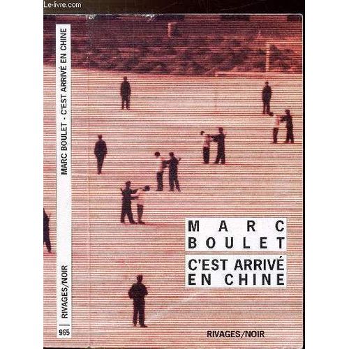 C'est Arrive En Chine - Collection Rivages/Noir N°965