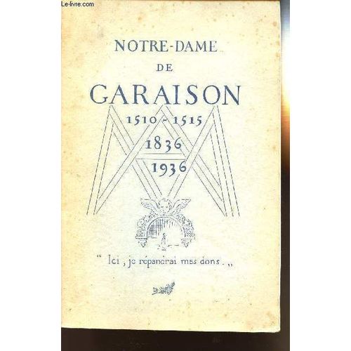 Notre-Dame De Garaison 1510-1515 / 1836-1936