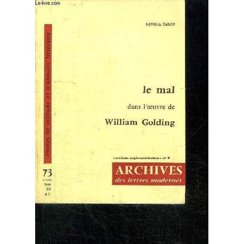 Le Mal Dans L'oeuvre De William Golding / Archives Des Lettres Modernes N°73