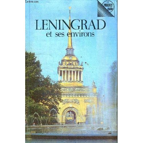 Leningrad Et Ses Environs
