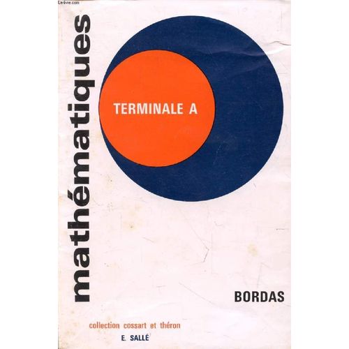 Collection De Mathematiques, Classe Terminale A