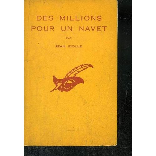 Des Millons Pour Un Navet