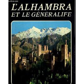 L'Alhambra et le Généralife  Ricardo Villa-Real 1991 Livre 
