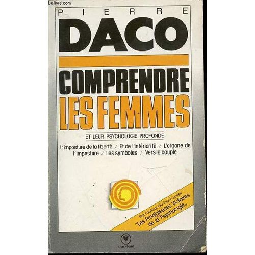 Comprendre Les Femmes Et Leur Psychologie Profonde