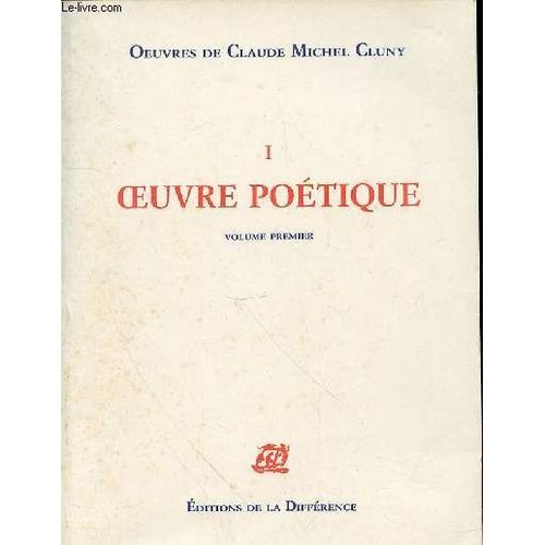 Oeuvres Completes - Tome 1, Oeuvres Poetiques