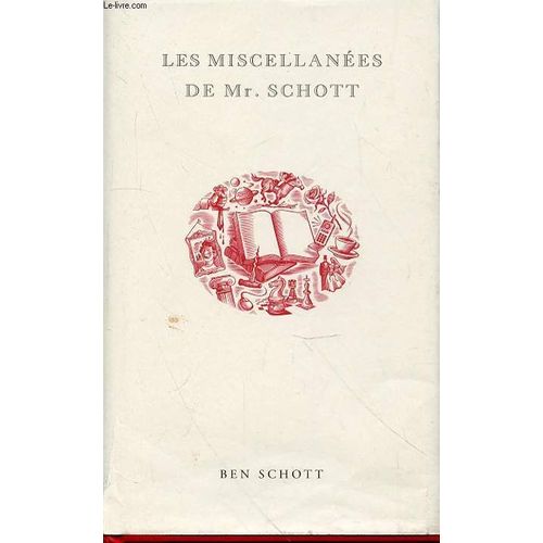 Les Miscellanees De Mr. Schott