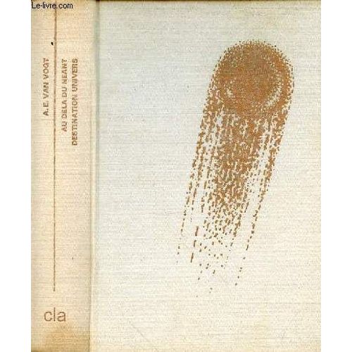 Au-Dela Du Neant - Destination Univers