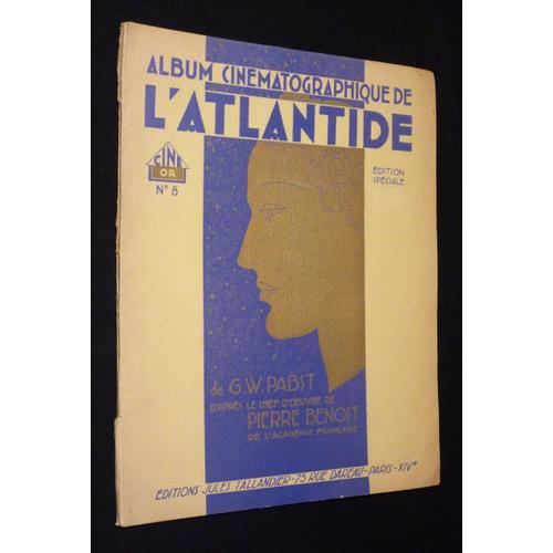 Ciné Or (N°8) : Album Cinématographique De L'atlantide De G. W. Pabst