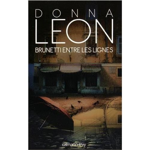 Brunetti Entre Les Lignes