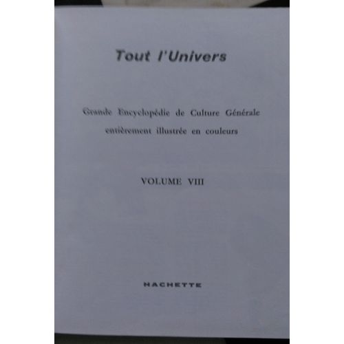 Encyclopédie Tout L'univers Tome Viii