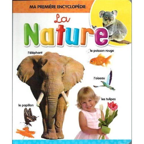 Ma Première Encyclopédie : La Nature