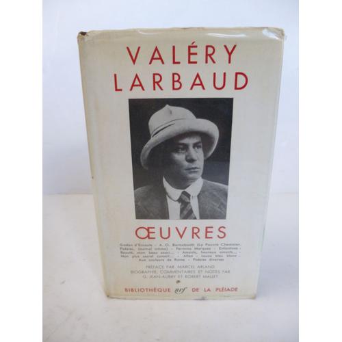 Larbaud Valéry - Oeuvres - [Pleiade]
