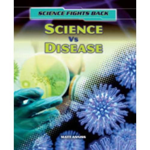 Science Vs Disease (Science Fights Back) (Hardcover)