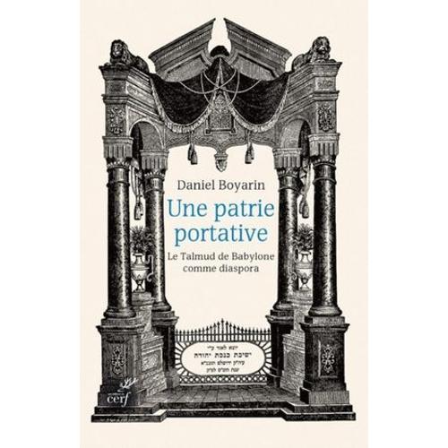 Une Patrie Portative. Le Talmud De Babylone Commediaspora