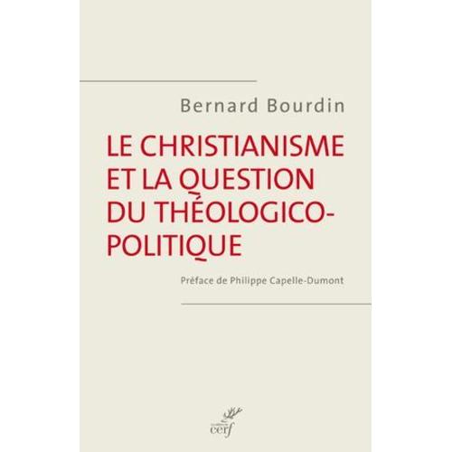 Le Christianisme Et La Question Du Théologico-Politique