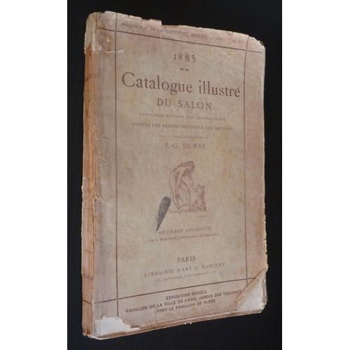 Catalogue Illustré Du Salon 1885 (Catalogue N°16, Septième Année)
