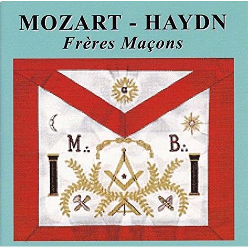 Freres Macons-3 Cantates Maconniques-Concerto Pour Trompette