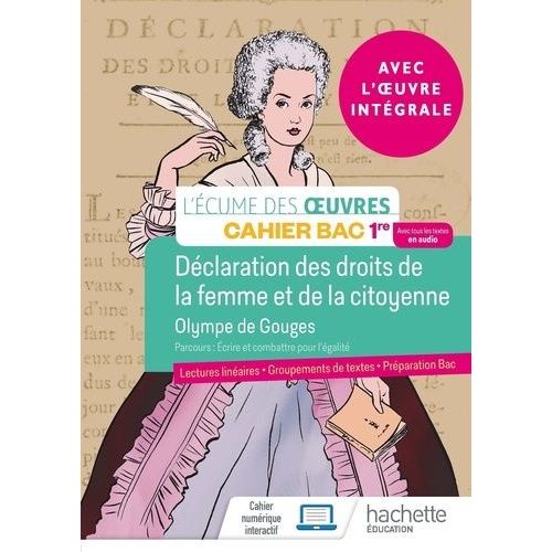 Déclaration Des Droits De La Femme Et De La Citoyenne, Olympe De Gouges - Cahier Bac 1re